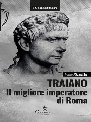 cover image of Traiano, il migliore imperatore di Roma